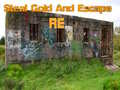 Trò chơi Steal Gold And Escape RE