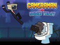 Trò chơi Cameraman vs Skibidi Toilet