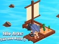 Trò chơi Idle Arks: Sail and Build 2