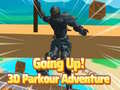 Trò chơi Going Up! 3D Parkour Adventure