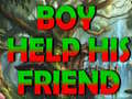 Trò chơi Boy Help His Friend