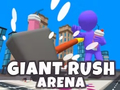 Trò chơi Giant Rush Arena