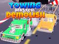 Trò chơi Towing Master Demolish