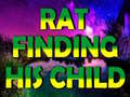 Trò chơi Rat Finding His Child