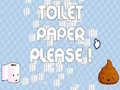 Trò chơi Toilet Paper Please