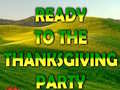 Trò chơi Ready To The Thanksgiving Party