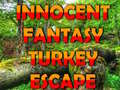 Trò chơi Innocent Fantasy Turkey Escape
