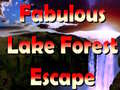 Trò chơi Fabulous Lake Forest Escape