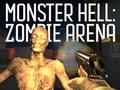 Trò chơi Monster Hell Zombie Arena