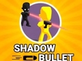Trò chơi Shadow Bullet