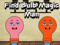 Trò chơi Find Bulb Magic Man