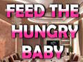 Trò chơi Feed The Hungry Baby