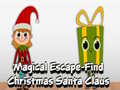 Trò chơi Magical Escape Find Christmas Santa Claus