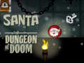 Trò chơi Santa Dungeon Of Doom