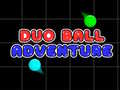 Trò chơi Duo Ball Adventure