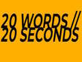 Trò chơi 20 Words in 20 Seconds
