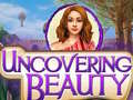 Trò chơi Uncovering Beauty