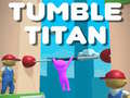Trò chơi Tumble Titan 