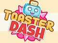 Trò chơi Toaster Dash 