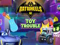 Trò chơi Batwheels Toy Trouble