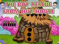Trò chơi The Boy Rescue From Hut House