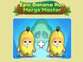 Trò chơi Epic Banana Run: Merge Master 