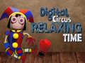 Trò chơi Digital Circus Relaxing Time