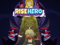 Trò chơi Rise Hero