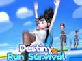 Trò chơi Destiny Run Survival