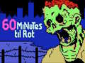 Trò chơi 60 Minutes Til Rot
