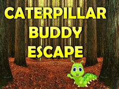 Trò chơi Caterpillar Buddy Escape 