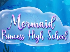 Trò chơi Mermaid Princess High School