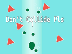 Trò chơi Don't Collide Pls!