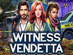 Trò chơi Witness Vendetta