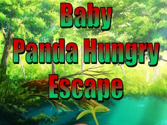 Trò chơi Baby Panda Hungry Escape