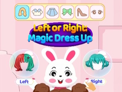 Trò chơi Left Or Right Magic Dress Up
