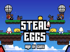 Trò chơi Steal Eggs Age of Guns