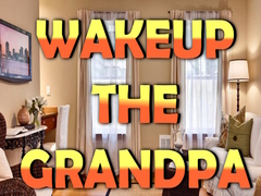 Trò chơi Wakeup The Grandpa