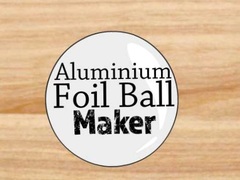 Trò chơi Aluminium Foil Ball Maker
