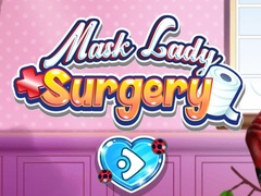 Trò chơi Mask Lady Surgery