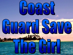 Trò chơi Coast Guard Save The Girl
