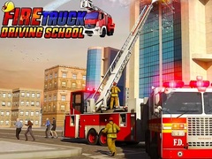 Trò chơi Fire Truck Driving School