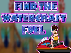 Trò chơi Find The Watercraft Fuel
