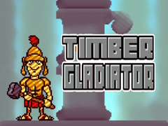 Trò chơi Timber Gladiator