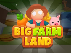 Trò chơi Big Farm Land