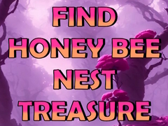 Trò chơi Find Honey Bee Nest Treasure