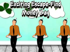 Trò chơi Exciting Escape Find Money Bag