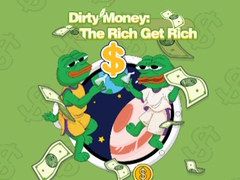 Trò chơi Dirty Money: The Rich Get Rich