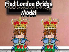 Trò chơi Find London Bridge Model