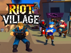 Trò chơi Riot Village